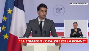 Gabriel Attal : «La stratégie localisée reste la bonne»