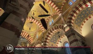 Marseille : la basilique Notre-Dame-de-la-Garde lance un appel aux dons