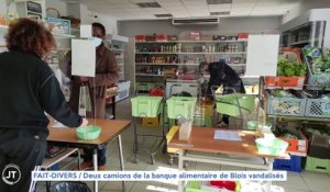 Le Journal - 23/03/2021 - FAIT-DIVERS / Deux camions de la banque alimentaire de Blois vandalisés