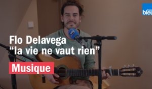 Flo Delavega "la vie ne vaut rien" (reprise acoustique du titre d'Alain Souchon)