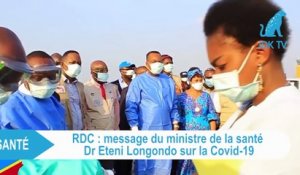 COVID-19 : le ministre de la santé de la RDC adresse un message de sensibilisation aux populations