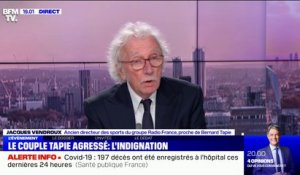 "C'est une épreuve supplémentaire qu'ils traversent avec beaucoup de dignité": Jacques Vendroux réagit à l'agression du couple Tapie