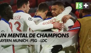 Un mental de champions ! Bayern Munich / PSG - Ligue des champions