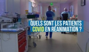 Quels sont les patients Covid en réanimation ?