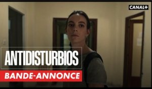 ANTIDISTURBIOS - Bande Annonce