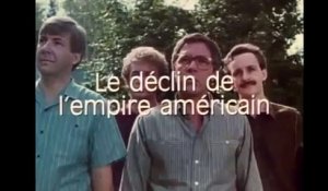 LE DÉCLIN DE L'EMPIRE AMÉRICAIN (1986) HD Gratuit