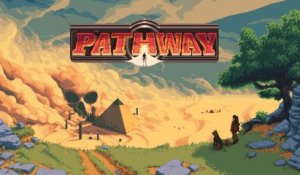 Pathway - Bande-annonce Switch