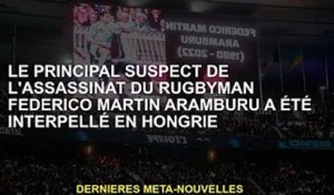 Le principal suspect de l'assassinat du joueur de rugby Federico Martin Aranburu a été arrêté en Hon