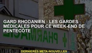 Gard rhodanien : Garde médicale le week-end de Pentecôte