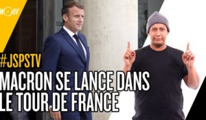 Je sais pas si t'as vu... Macron se lance dans le Tour de France