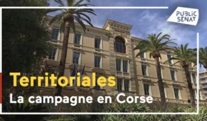 Elections territoriales : la campagne en Corse