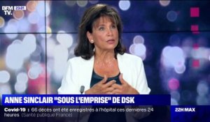 Anne Sinclair "sous l'emprise" de DSK ? La journaliste explique qu'il lui était difficile "d'être en désaccord" avec ses proches