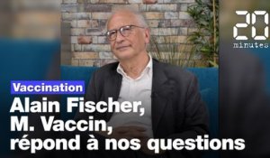Vaccination: Alain Fischer, le M. Vaccin du gouvernement, répond à nos questions
