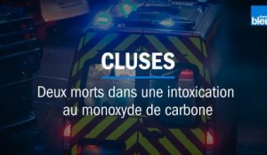 Haute-Savoie : deux morts dans l'intoxication au monoxyde de carbone à Cluses