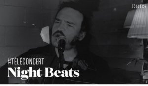 Night Beats - "That's All You Got” (téléconcert exclusif pour "l'Obs")