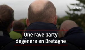 Une rave party dégénère en Bretagne