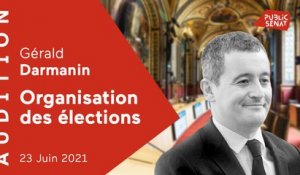 Problèmes d'organisation des élections régionales : Gérald Darmanin répond