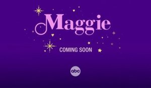 Maggie - Teaser Saison 1