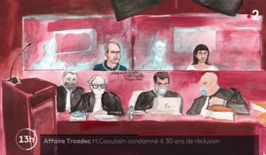 Affaire Troadec : Hubert Caouissin condamné à 30 ans de réclusion