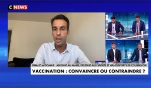 Khalid Ait-Omar, adjoint au maire de Courbevoie : « Quand vous allumez votre smartphone le matin, vous avez plus de messages des anti-vax que du gouvernement de manière à pousser la vaccination »