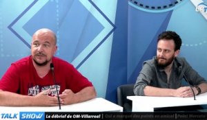 Talk-Show du 2 août, partie 1 : débrief d'OM-Villarreal