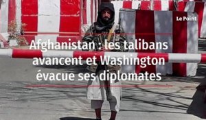 Afghanistan : les talibans avancent et Washington évacue ses diplomates