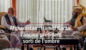 Afghanistan : Hamid Karzai, l'ancien président sorti de l'ombre
