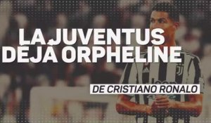 Juventus - La Vieille Dame orpheline de Ronaldo ?
