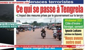 Le Titrologue du 03 Septembre 2021- Menaces terroristes, ce qui se passe à Tengrela