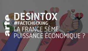 La France 5ème puissance économique ? | 09/09/2021 | Désintox | ARTE
