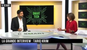 SMART TECH - La grande interview de Tariq Krim (Polite.one)
