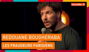 Les fraudeurs parisiens sont exigeants ! - Redouane Bougheraba dans "Paris vs Province" - Comédie+