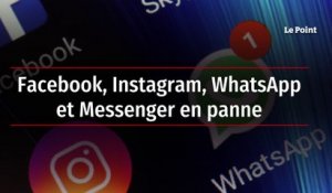 Facebook, Instagram, WhatsApp et Messenger en panne