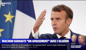 Emmanuel Macron souhaite "un apaisement" avec l'Algérie