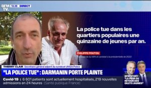 Thierry Clair, secrétaire général adjoint du syndicat UNSA-Police, reprend Philippe Poutou, "la police ne tue pas, elle sauve des vies tous les jours"