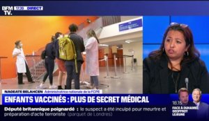 Vaccination des enfants: Nageate Belahcen (FCPE) déplore "la levée du secret médical à des tiers"