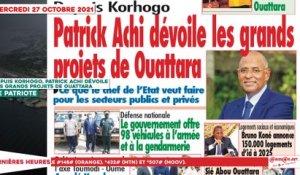 Le Titrologue du 27 Octobre 2021 : Depuis Korhogo, Patrick Achi dévoile les grands projets de Ouattara