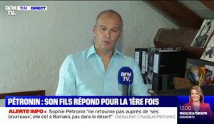 Retour au Mali de Sophie Pétronin: "Ça n'est pas responsable de faire passer ma mère pour quelqu'un qui va mettre en péril les soldats français", témoigne son fils