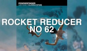 Powderfinger - Rocket Reducer No 62