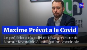 Maxime Prévot positif au covid-19 : "Il faut envisager la vaccination obligatoire"