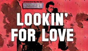 Johnny Diesel & The Injectors - Lookin' For Love (Audio)