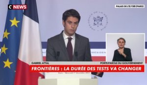 Gabriel Attal annonce «un test négatif obligatoire de moins de 48h pour se rendre en France»