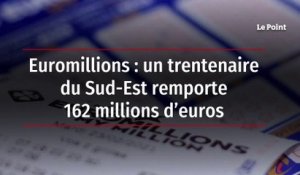 Euromillions : un trentenaire du Sud-Est remporte 162 millions d’euros
