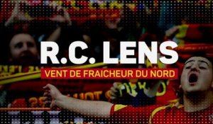 Ligue 1 - Lens, un vent de fraicheur venu du Nord