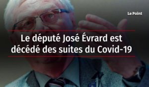 Le député José Évrard est décédé des suites du Covid-19