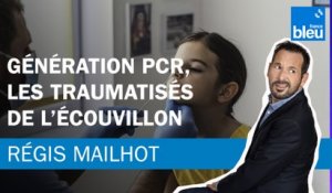 Régis Mailhot : Génération PCR, les traumatisés de l'écouvillon