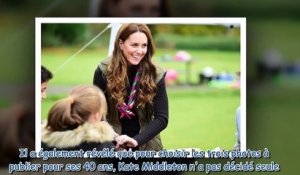 Kate Middleton - cette demande faite à William et leurs enfants pour ses 40 ans