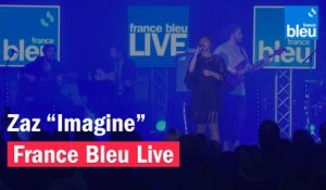 Zaz "Imagine" - France Bleu Live
