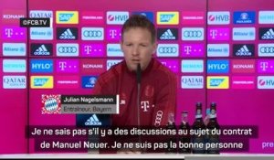 Bayern - Nagelsmann : "Une prolongation de Neuer ? Je n'ai aucune info"