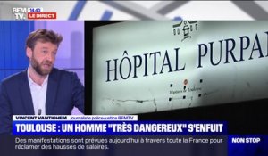 Toulouse: un homme considéré comme "très dangereux" s'enfuit des urgences psychiatriques